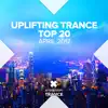 Various Artists - Uplifting Trance Top Twenty - April 2017