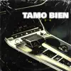 Tuq - Tamo Bien - Single