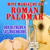 Minimariachi De Román Palomar - Don Alfredo y Sus Muchachas - Single