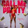 prettyfvce - Call Me Pretty - Single