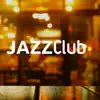 Jazz Chillout - Jazz Club: Soft Jazz Music, Swing Jazz for Relaxation and Sleep