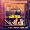 Hnos Quintana - PUROS HUAPANGOS