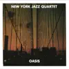 New York Jazz Quartet - Oasis