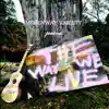 Hemenway Variety - The Way We Live - Single