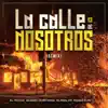 El Fother, Quimico Ultra Mega & Ñengo Flow - La Calle es de Nosotros (feat. El Don 45) [Remix] - Single