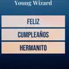 Snoop cesar the young wizard - Feliz cumpleaños Hermanito - Single