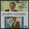 Ozéias De Paula - Quando Voltares