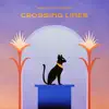 ATELLER & Tan Brown - Crossing Lines - Single