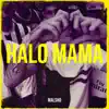 Malsho - Halo Mama - Single