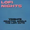 Lofi Nights - Yoshi's Crafted World (The Lofi Cuts)