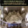 Michael Harris - Great European Organs, Vol. 75: St. Peter's Church