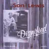 Son Lewis - Dignified