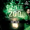 White Zoo & Pearl Andersson - Fairy Tailes - Single