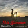 Kyla Hope - This Summer (feat. Donnie Klang) - Single