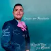 Ricardo Torres y su Mariachi - Gracias por Marcharte - Single