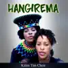 Kitim Tim Choir & Oliva Wema - Hangirema