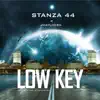 Stanza 44 - Low Key (feat. Jhaylhern) - Single