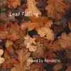 Rossalto - Leaf Falling (DJ Mix)