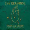 54 Reasons - Emerald Green (feat. Carousel Kings) - Single