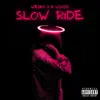 Wesko - Slow Ride (feat. K Locco) - Single