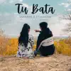 Snapper G - Tu Bata - Single