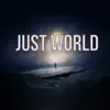 Žygimantas Mažeika - Just World - Single