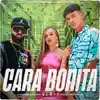 Dani MDR, Barroso & Lorena Santos - Cara Bonita (Remix) [feat. Raul Nadal] - Single