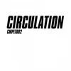 Circulation - Limited #2 - Single