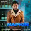 Param Sidhu - Napkin (feat. Akansha Sareen) - Single