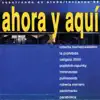 Various Artists - Ahora y Aquí, Vol. 1