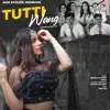 Sharan Sharry & Nisha - Tutti Wang - Single