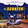 Semi Tee - Scooter (feat. Kammu Dee, Miano & DJ Maphorisa) - Single