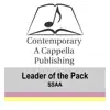 (CAP) Contemporary A Cappella Publishing - Leader of the Pack Ssaa (feat. Deke Sharon, Kat Dunbar & Anne Raugh)