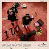 Bruno Martini & Zeeba - I Do - Single