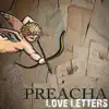 Preacha - Love Letters