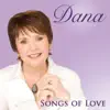 Dana - Songs of Love