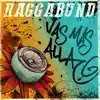 Raggabund - Vas mas allá - Single