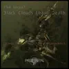 The Unjust - Black Clouds Leave Death