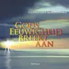 Various Artists - Gods Eeuwigheid Breekt Aan