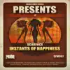 Scarface - Instants of Happiness - Single