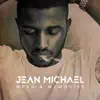 Jean Michael - Weed & Memories - Single