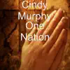 Cindy Murphy - One Nation