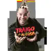 Barreto el Show - Traigo la Alegría - Single