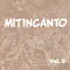 Various Artists - Miti in canto, Vol. 2 Benandanti, fade e strighe (Miti della tradizione veneta nel contesto europeo) [A cura di Gianluigi Secco]