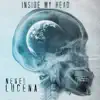 Nenel Lucena - Inside My Head