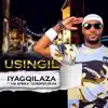 uSingil - Iyaqgilaza (feat. Bopstar Ma Africa MQOBHE) - Single