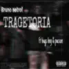 Bruno setrof - Tragetoria (feat. Bugs Boy & Pacson) - Single