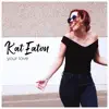 Kat Eaton - Your Love - Single