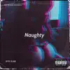 Jefe Slab - Naughty - Single