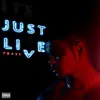 Pbass - Just Live (Live) - Single